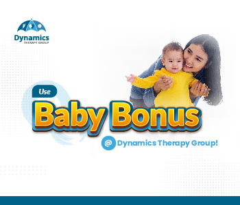 Use Baby Bonus at Dynamics Therapy Group